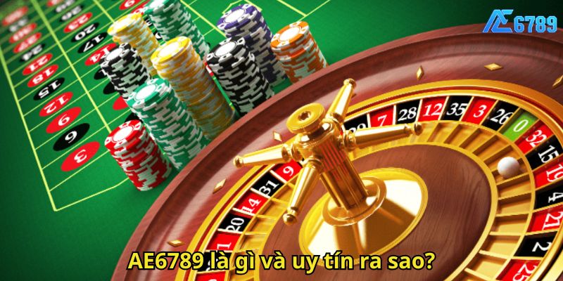 Câu Hỏi Thường Gặp AE6789: Giải Đáp Mọi Thắc Mắc 1 AE6789 là gì và uy tín ra sao?