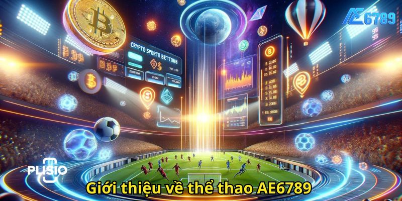 Giới thiệu về thể thao AE6789